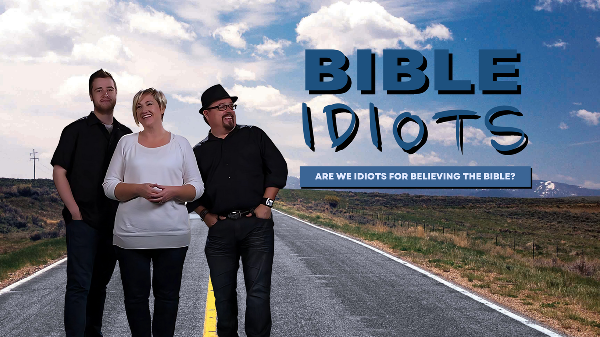 Bible Idiots