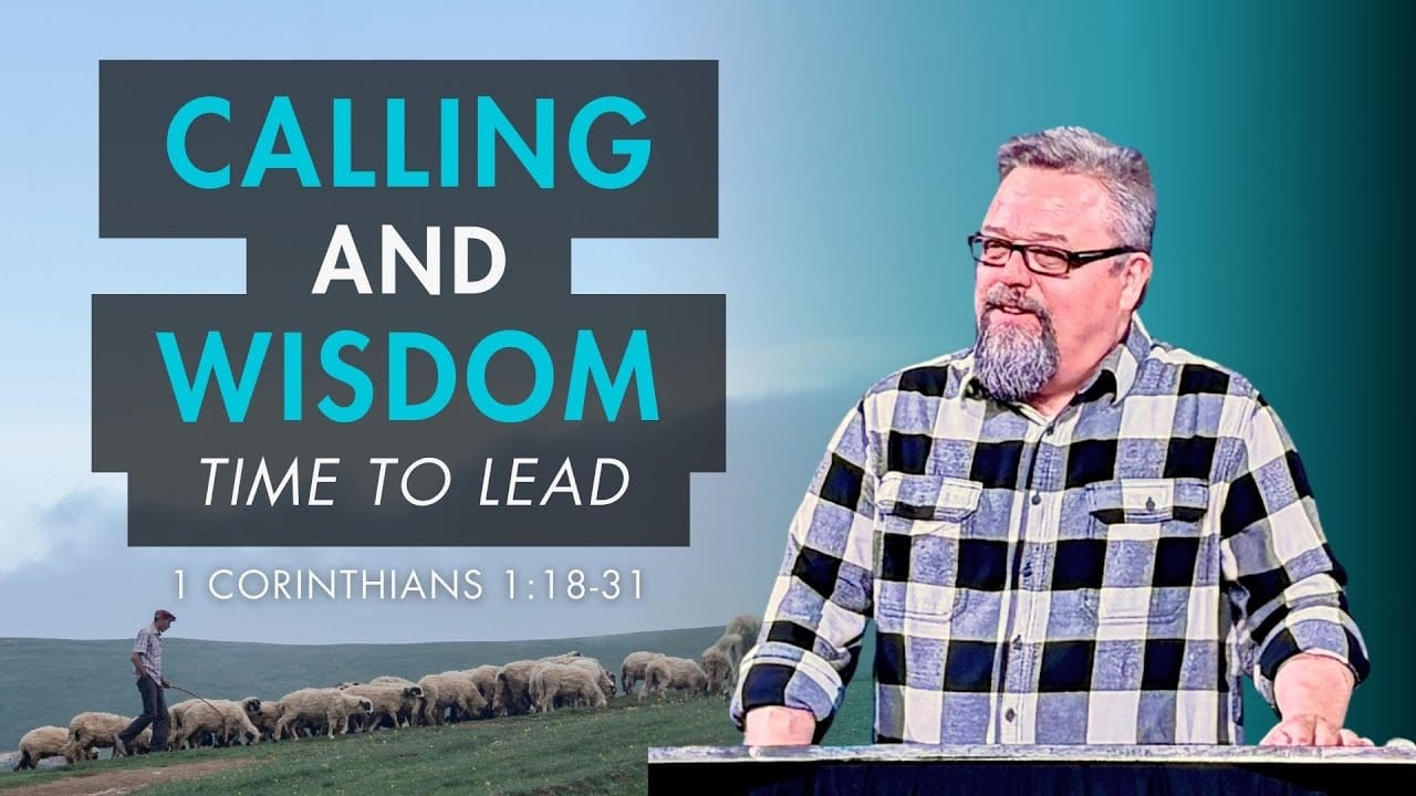 Calling and Wisdom Time to Lead