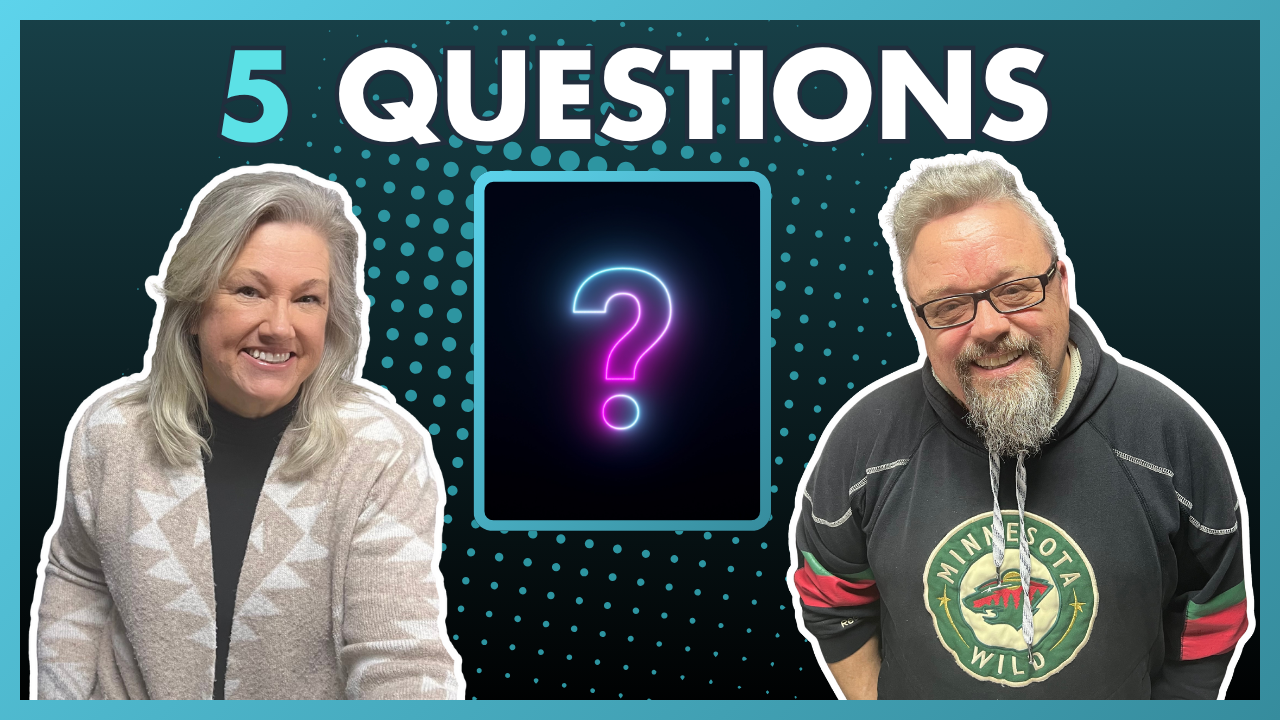 5 Questions