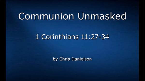 Communion Unmasked