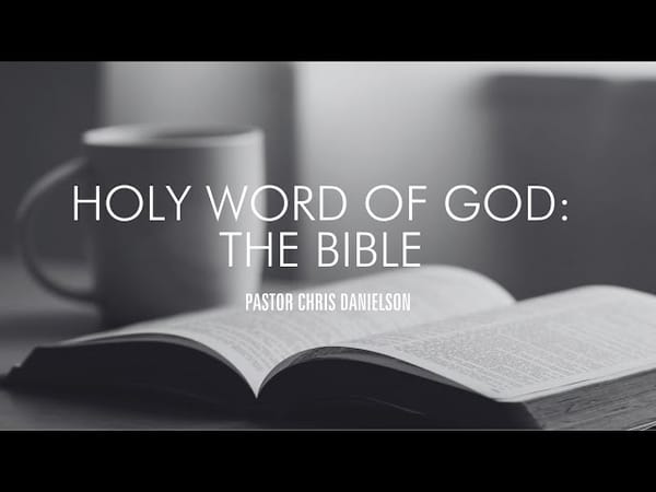 Holy Word of God: The Bible