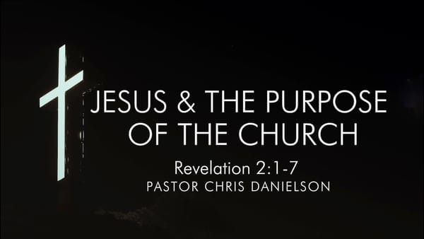 Jesus and the Purpose of the Church