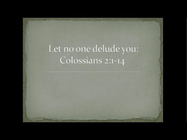 Let No One Delude You