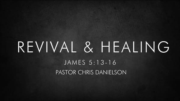 Revival & Healing