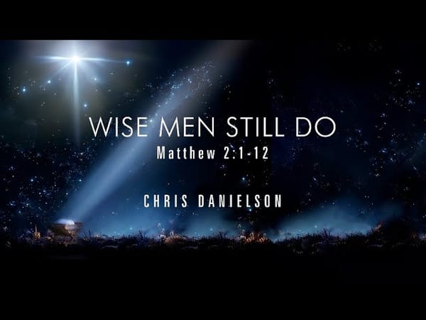 Wise Men Still Do