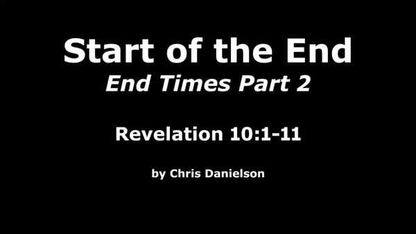 Start of the End, End Times Part 2