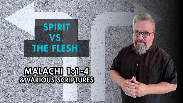 Spirit nature is always at war with the flesh nature