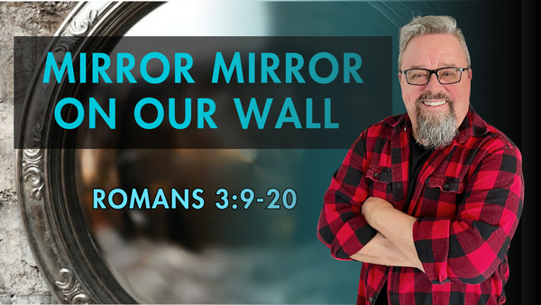 Mirror Mirror On Our Wall