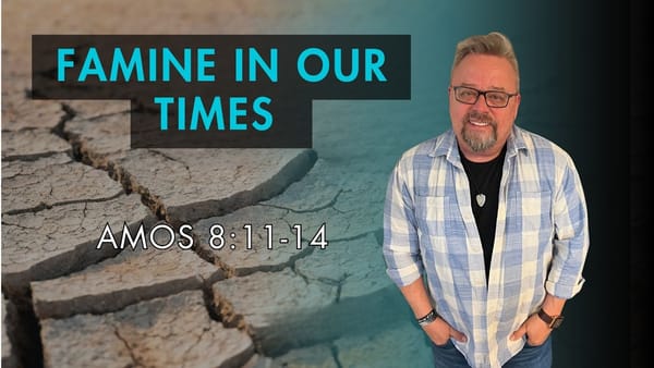 Famine of God's Word