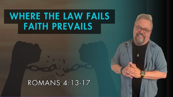 Law Fails FAITH Prevails
