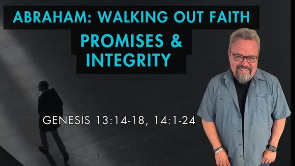 God's Promises and Our Integrity